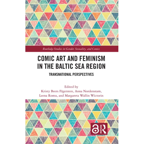 Comic Art and Feminism in the Baltic Sea Region: Transnational Perspectives - Paperback