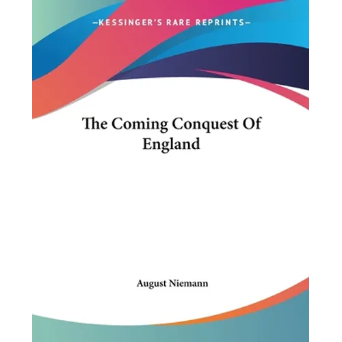 The Coming Conquest Of England - Paperback