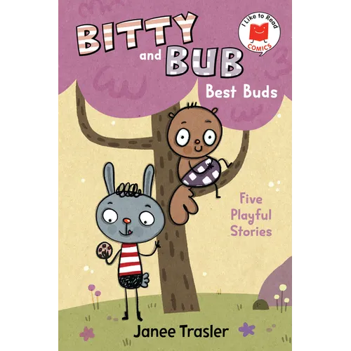 Bitty and Bub, Best Buds - Hardcover