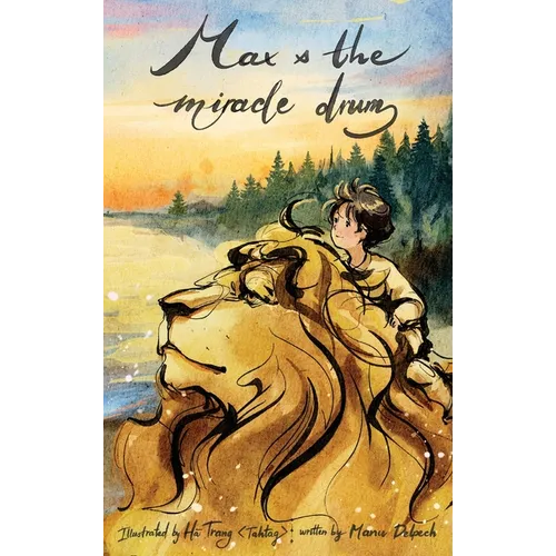 Max and The Miracle Drum - Hardcover