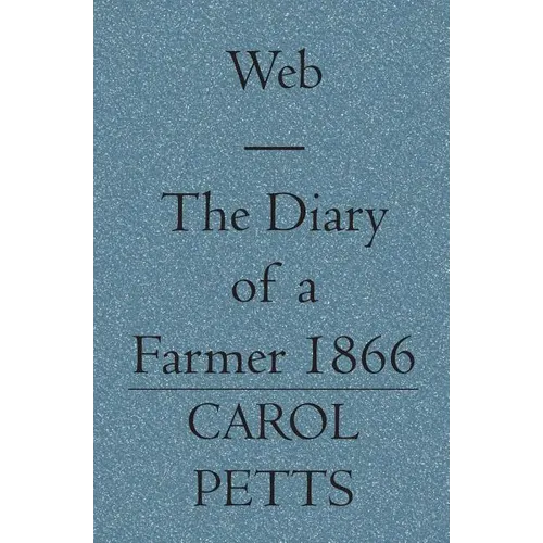 Web - The Diary of a Farmer 1866 - Paperback