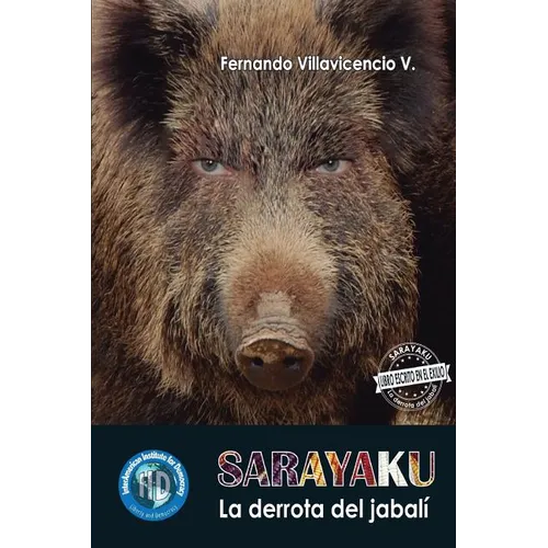 Sarayaku. La derrota del jabalí - Paperback