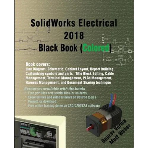 SolidWorks Electrical 2018 Black Book (Colored) - Paperback