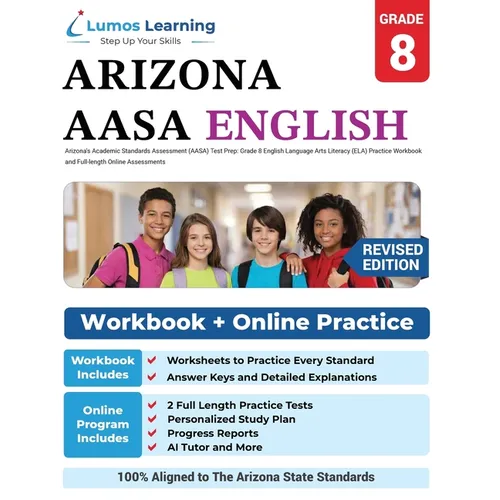Arizona's Academic Standards Assessment (AASA) Test Prep: Grade 8 English Language Arts Literacy (ELA) Practice Workbook and Full-length Online Assess - Paperback