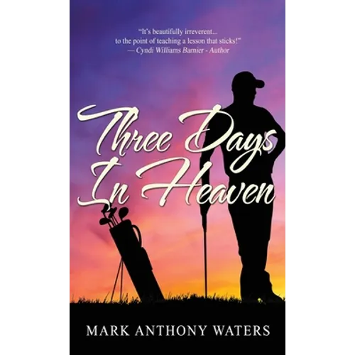 Three Days in Heaven - Hardcover