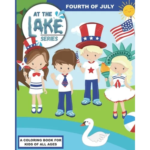 At the Lake: Fourth of July - Paperback
