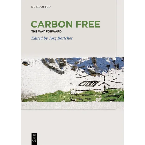 Carbon Free: The Way Forward