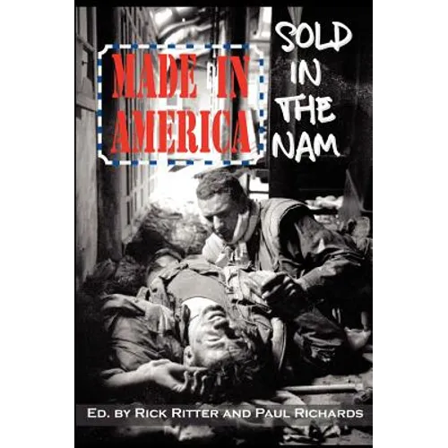 Made in America, Sold in the Nam (Second Edition) - Hardcover