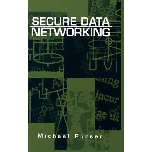 Secure Data Networking - Hardcover