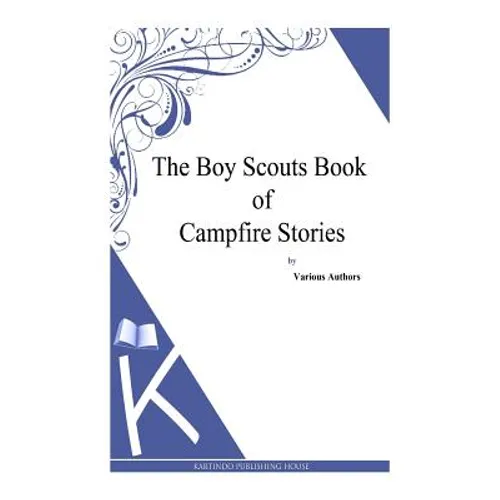 The Boy Scouts Book of Campfire Stories - Paperback