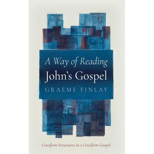 A Way of Reading John's Gospel - Paperback