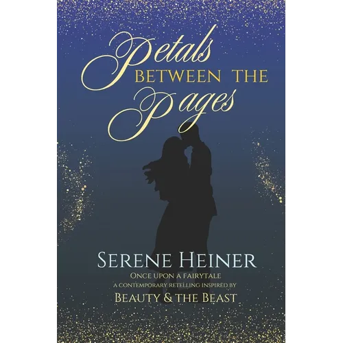 Petals Between the Pages: Once Upon A Fairytale Series - Paperback