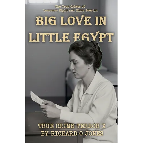 Big Love in Little Egypt - Paperback
