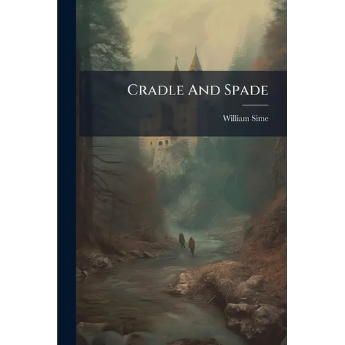 Cradle And Spade - Paperback