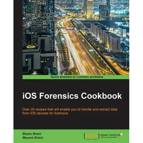 IOS Forensics Cookbook