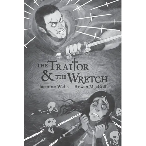 The Traitor and The Wretch - Paperback