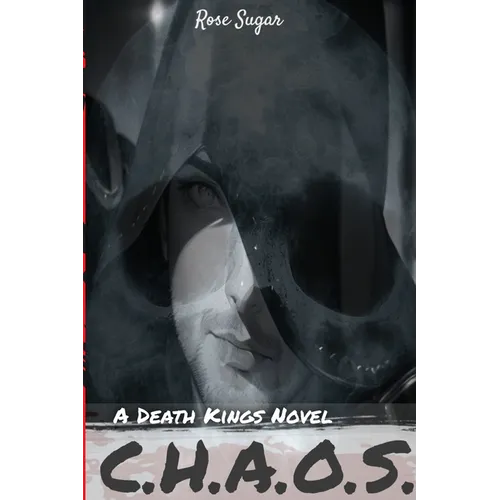 C.H.A.O.S.: A Death Kings Novel - Paperback