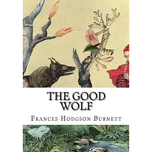 The Good Wolf - Paperback