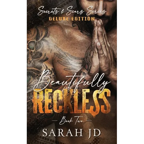 Beautifully Reckless (DELUXE EDITION): A Dark MC Age Gap Romance - Paperback