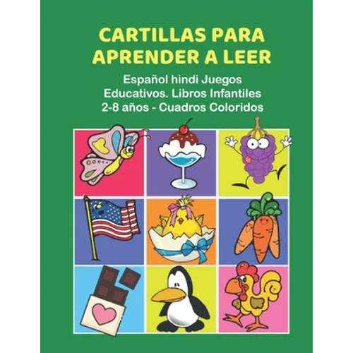Cartillas para Aprender a Leer Español hindi Juegos Educativos. Libros Infantiles 2-8 años - Cuadros Coloridos: 200 primeras palabras flashcards españ - Paperback