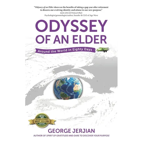 Odyssey of an Elder: Around the World in Eighty Days - Paperback