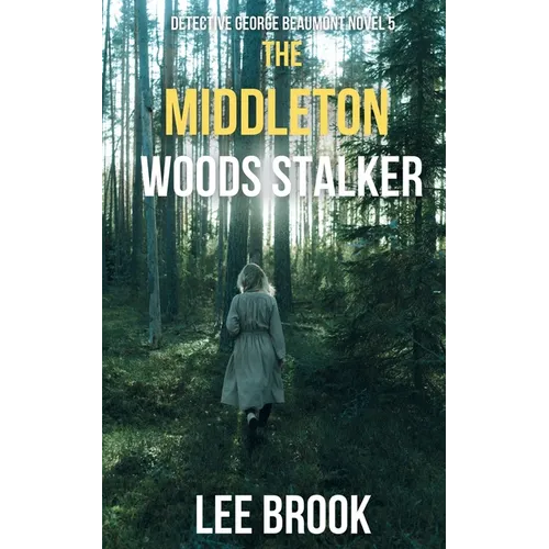 The Middleton Woods Stalker - Paperback