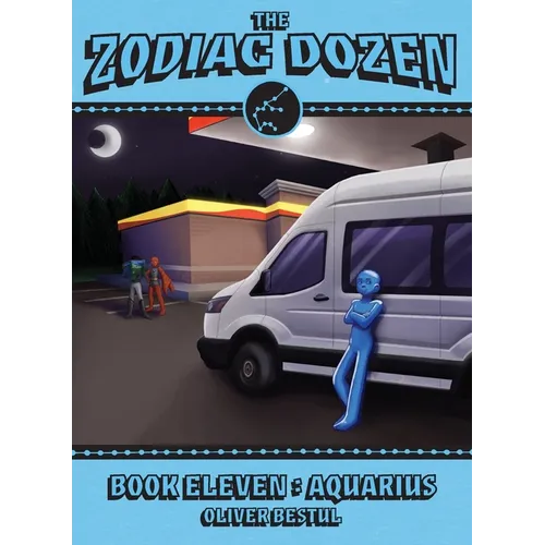 Aquarius: Book Eleven in the Zodiac Dozen Series - Paperback