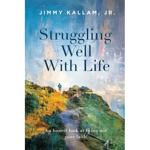Struggling Well With Life - Paperback