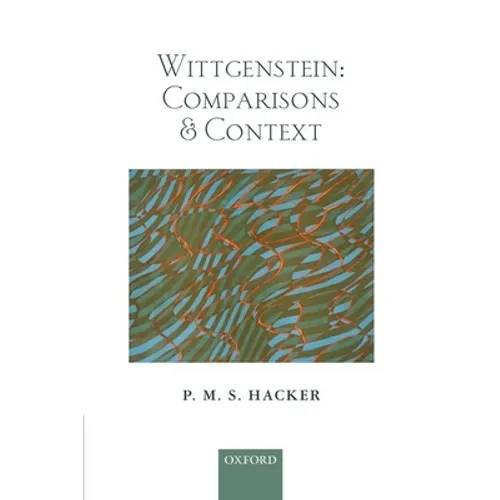 Wittgenstein: Comparisons and Context - Paperback