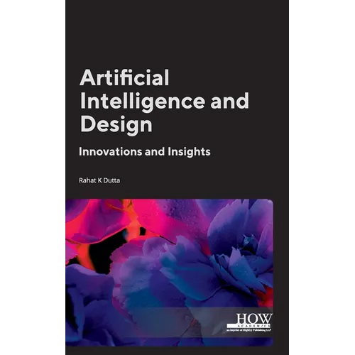 Artificial Intelligence and Design: Innovations and Insights