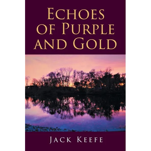 Echoes of Purple and Gold - Paperback