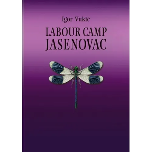 Labour Camp Jasenovac - Paperback
