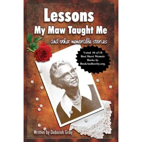 Lessons My Maw Taught Me: and Other Memorable Stories - Paperback