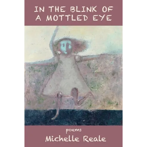 In the Blink of a Mottled Eye - Paperback