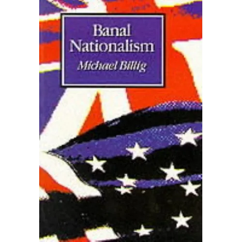 Banal Nationalism - Paperback