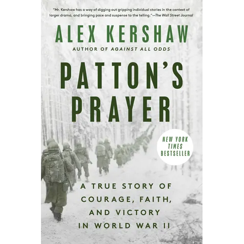 Patton's Prayer: A True Story of Courage, Faith, and Victory in World War II - Paperback