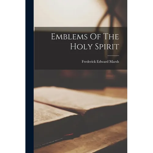 Emblems Of The Holy Spirit - Paperback