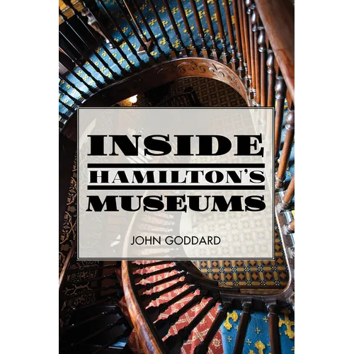 Inside Hamilton's Museums - Paperback