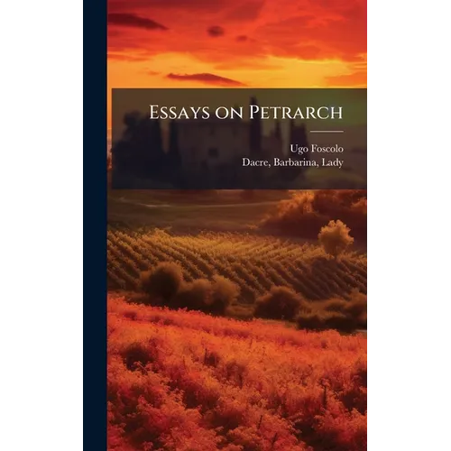 Essays on Petrarch