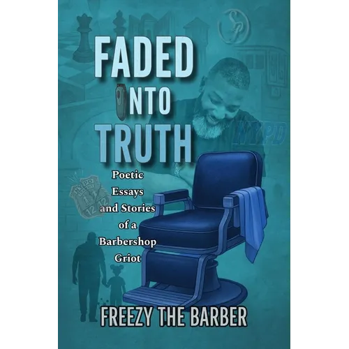 Faded into Truth - Paperback