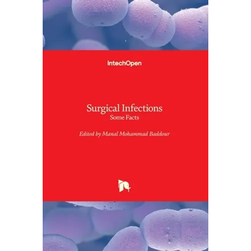 Surgical Infections: Some Facts - Hardcover