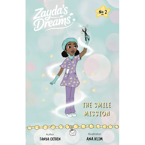 Zayda's Dreams: The Smile Mission - Paperback