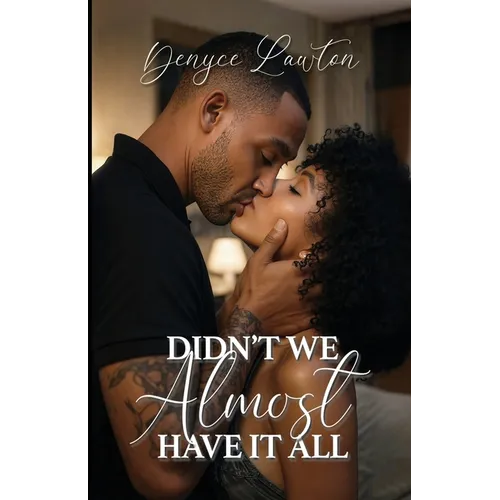 Didn't We Almost Have It All - Paperback
