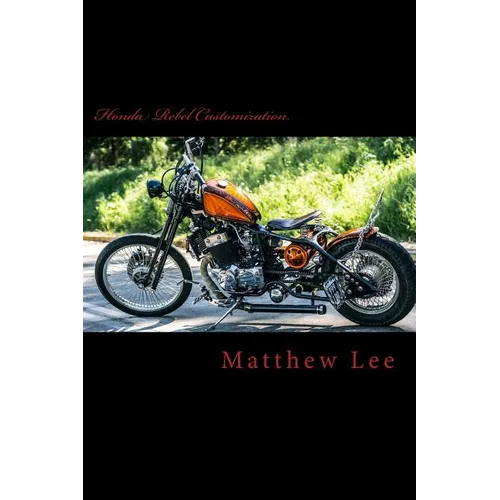 Honda Rebel Customization - Paperback