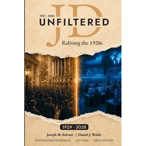 JD Unfiltered - Reliving the 1920s - Paperback