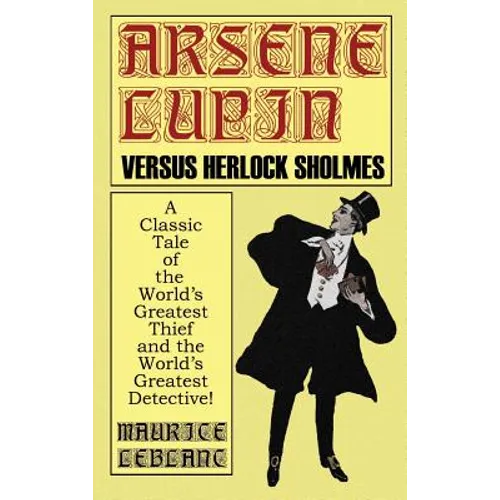Arsene Lupin Vs. Herlock Sholmes - Hardcover