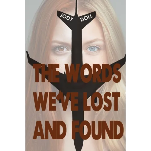 The Words We've Lost And Found - Paperback