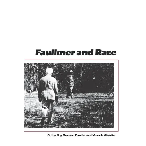 Faulkner and Race - Paperback