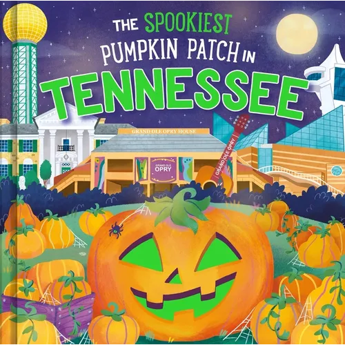 The Spookiest Pumpkin Patch in Tennessee - Hardcover