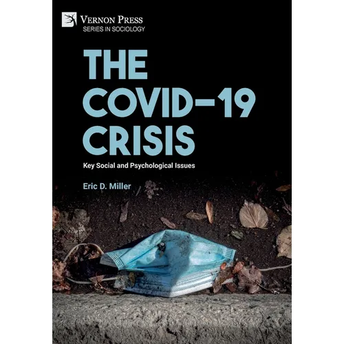 The COVID-19 Crisis: Key Social and Psychological Issues - Hardcover